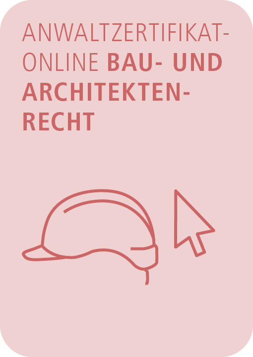 AnwaltZertifikatOnline Bau- und Architektenrecht